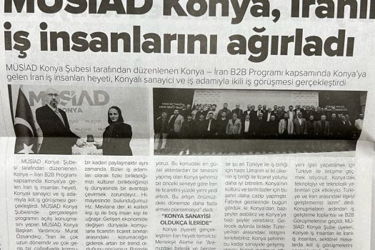 MÜSİAD Konya İranlı iş insanlarını misafir etti