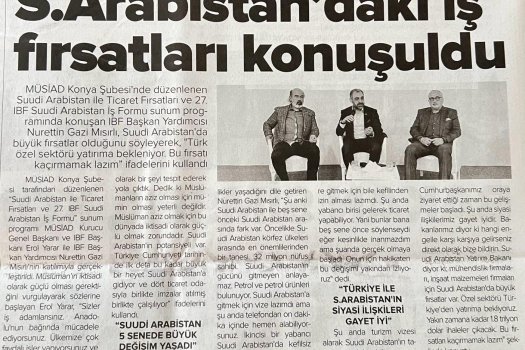 MÜSİAD KONYA’DA SUUDİ ARABİSTAN İŞ FIRSATLARI KONUŞULDU