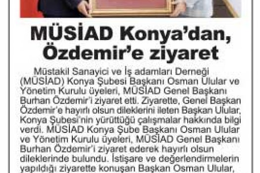 MÜSİAD Konya’dan, Genel Başkan Özdemir’e Ziyaret