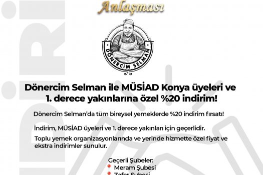 MÜSİAD Konya ile Dönercim Selman Arasında İndirim Anlaşması