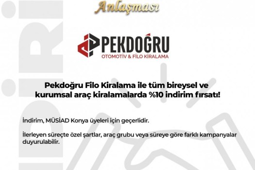 MÜSİAD Konya ile Pekdoğru Otomotiv ve Filo kiralama Arasında İndirim Anlaşması