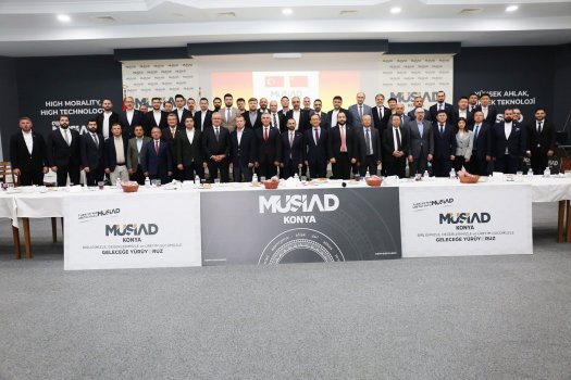 MÜSİAD Konya’da Çin-Türkiye Ekonomi  Diplomasisi Buluşması