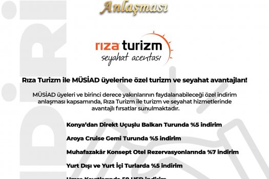 Rıza Turizm ile MÜSİAD üyelerine özel turizm ve seyahat avantajları!